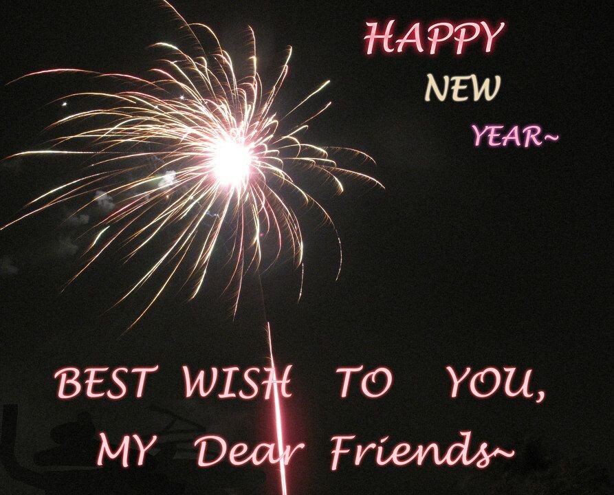 HAPPY NEW YEAR~<br />
祝我的亲人，朋友们新年快乐。今晚照的烟花，还不错，呵呵~