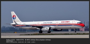 Airbus A321 - MSN 5770 - B-9971 Airline China Eastern Airlines